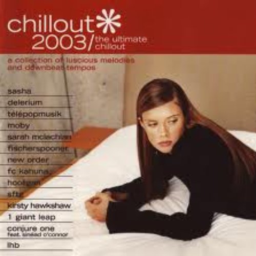 Chillout 2003: The Ultimate Chillout
