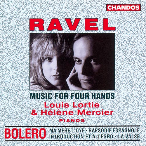 Ravel: Piano Music For 4 Hands