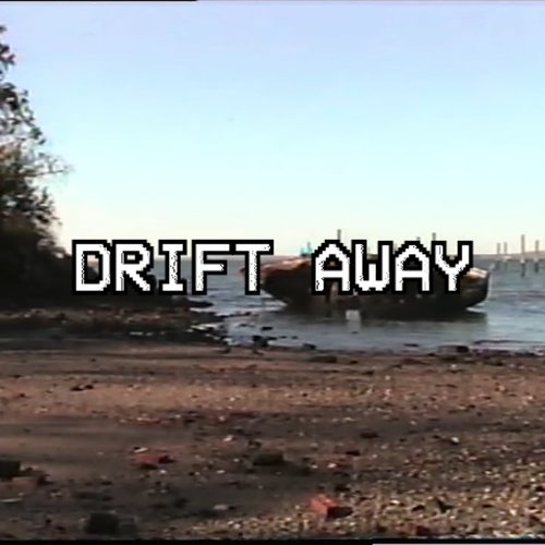 Drift Away