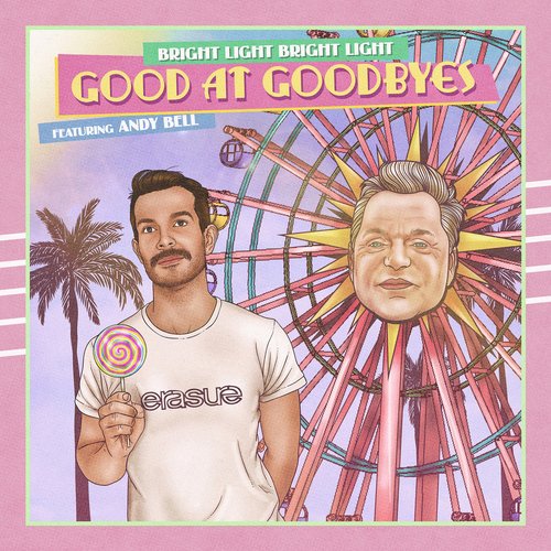 Good at Goodbyes (feat. Andy Bell) - EP