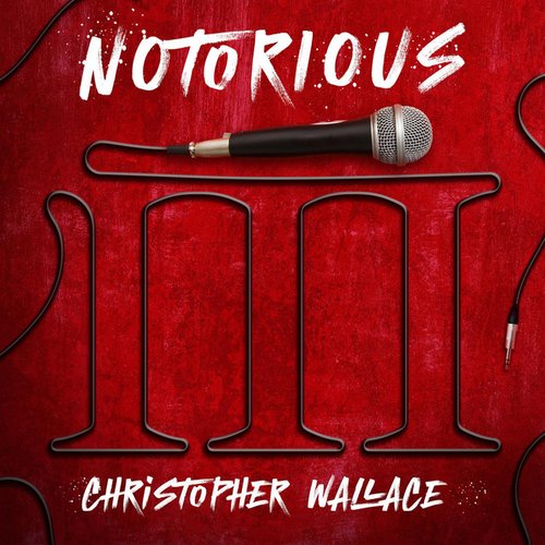 Notorious III: Christopher Wallace - EP