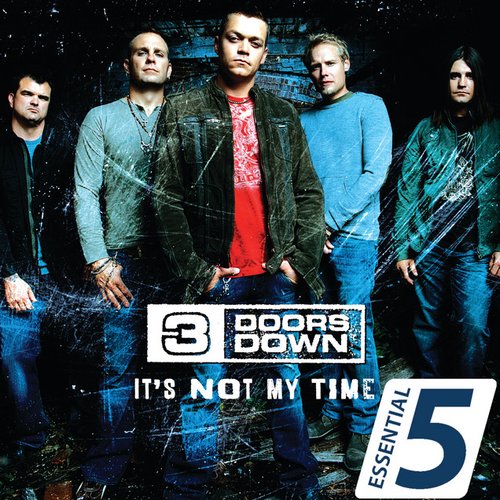 It's Not My Time (Essential 5 EP)