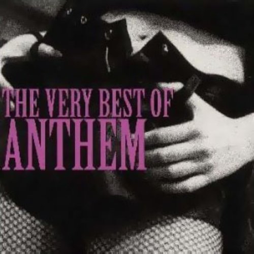 THE VERY BEST OF ANTHEM