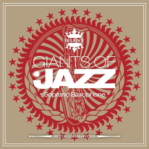 Giants of Jazz - Soprano Saxophone