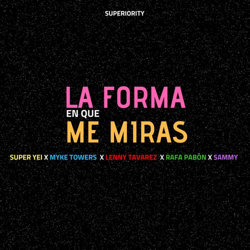 La Forma en Que Me Miras
