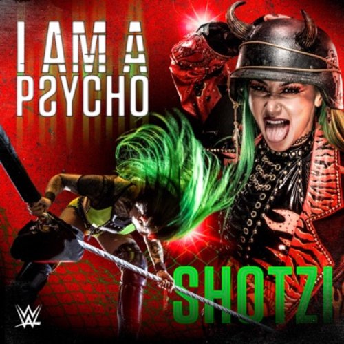 WWE: I Am A Psycho (Shotzi)