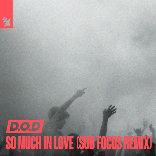 So Much In Love (Sub Focus Remix)