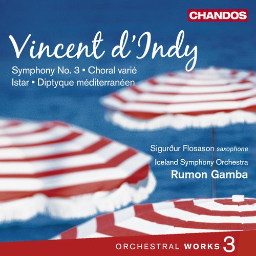 D'Indy: Orchestral Works, Vol. 3