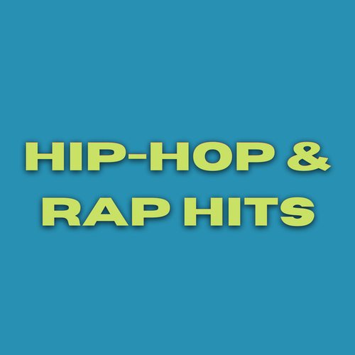 Hip-Hop & Rap Hits