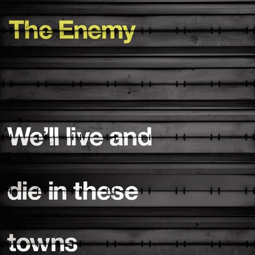 We'll Live and Die In These Towns (Bonus Video Version)