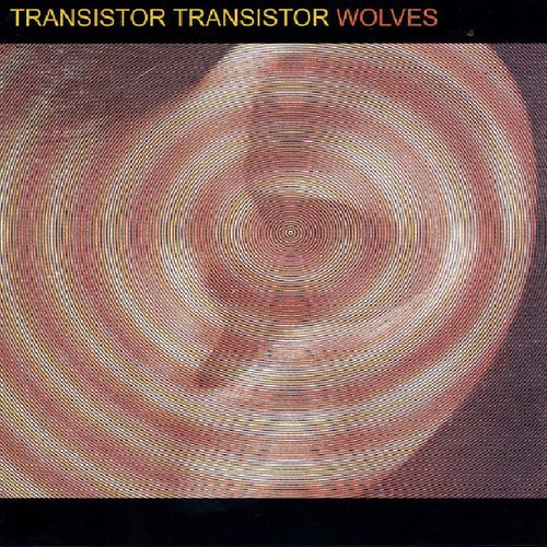 Transistor Transistor/Wolves Split