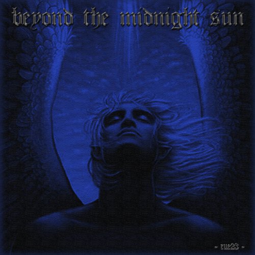 beyond the midnight sun where angels die