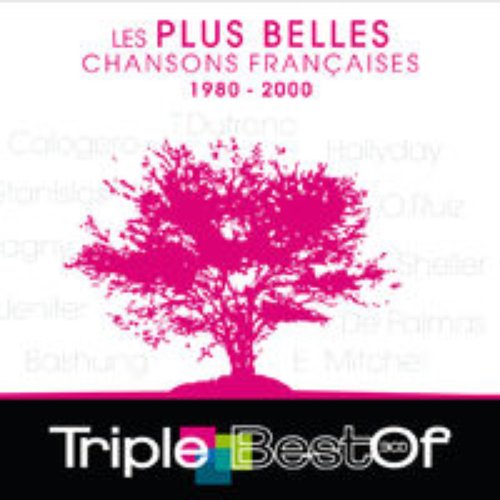 Triple Best Of Les Plus Belles Chansons Francaises 1980-2000