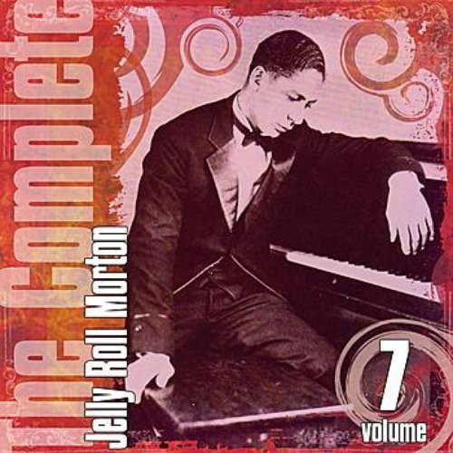 The Complete Jelly Roll Morton: Volume 7
