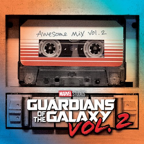 Guardians of the Galaxy: Awesome Mix, Vol. 2