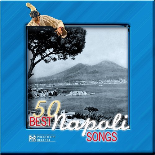 50 Best Napoli Songs