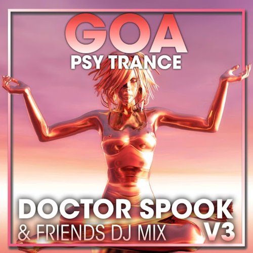 Goa Psy Trance, Vol. 3 (DJ Mix)