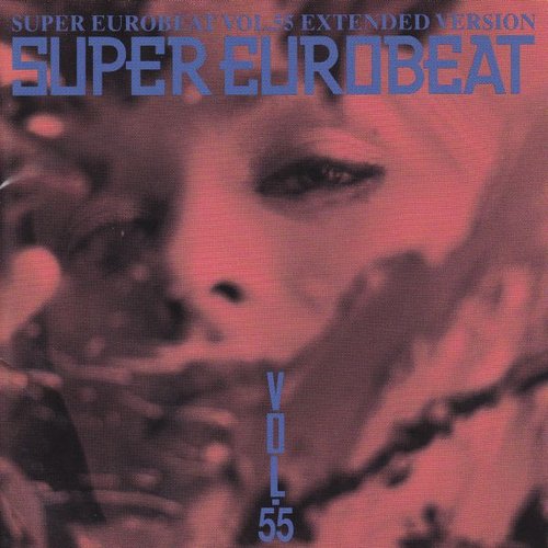 Super Eurobeat Vol.55