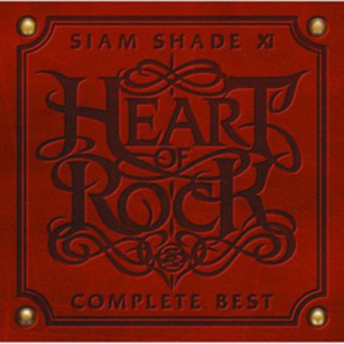 SIAM SHADE XI COMPLETE BEST ～HEART OF ROCK～ [Disc 2]