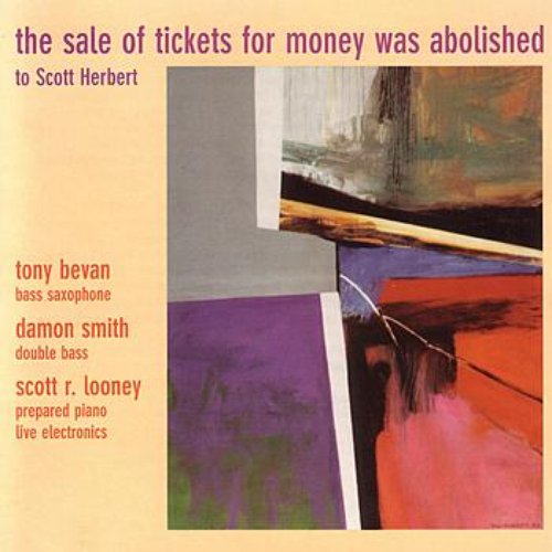 The Sale of Tickets For Money Was Abolished