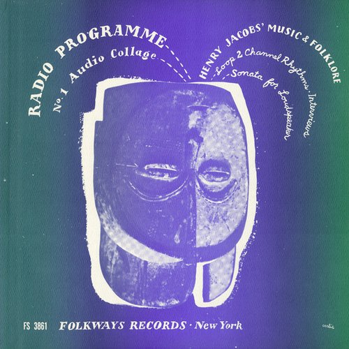 Radio Programme No 1 Audio Collage: Henry Jacobs' Music and Folklore