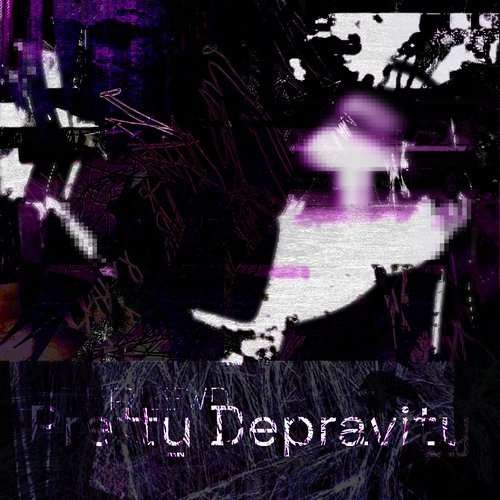 Pretty Depravity