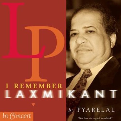 I Remember Laxmikant by Pyarelal