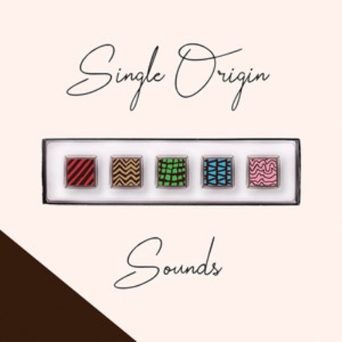 Single Origin Sounds - EP