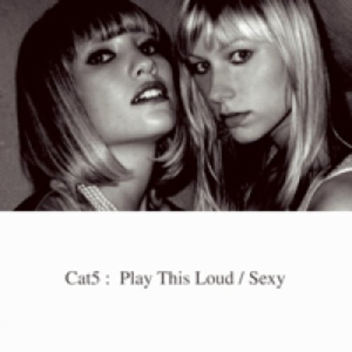 Play This Loud / Sexy (Single)