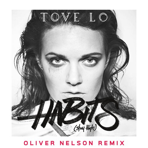 Habits (Stay High) [Oliver Nelson Remix]