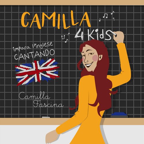 Camilla 4 Kids (Impara l'inglese cantando)