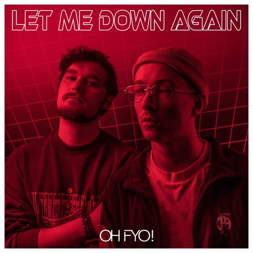 Let Me Down Again - EP