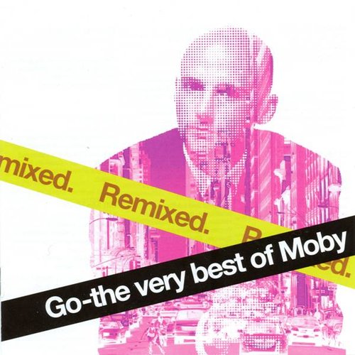 Go - The Very Best Of Moby Remixed