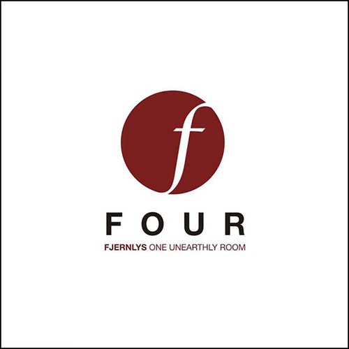 FOUR - One Unearthly Room