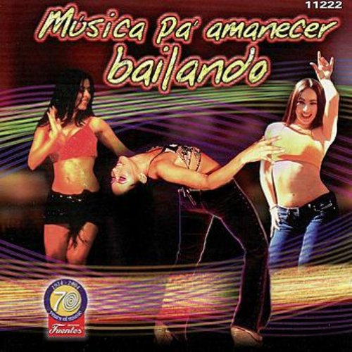 Musica Pa' Amanecer Bailando