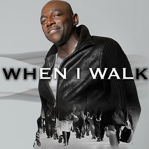 When I Walk