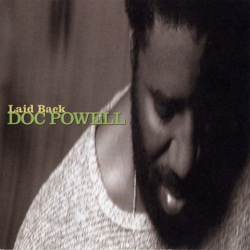 Doc Powell: Laid Back: CD Doc Powell: Laid Back: CD