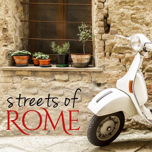 Streets of Rome