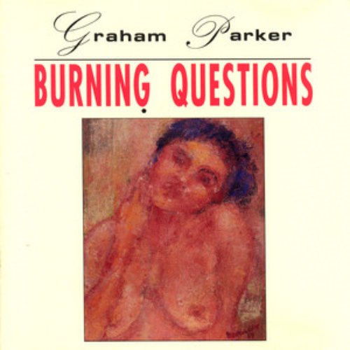 Burning Questions (2016 Expanded Edition)