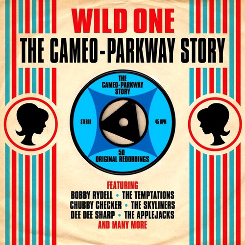 Wild One: The Cameo-Parkway Story