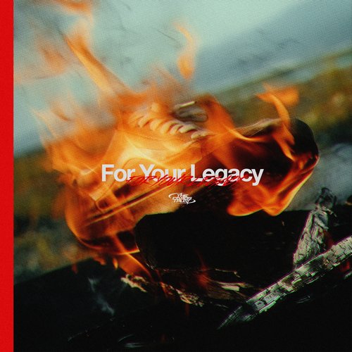 For Your Legacy - Single