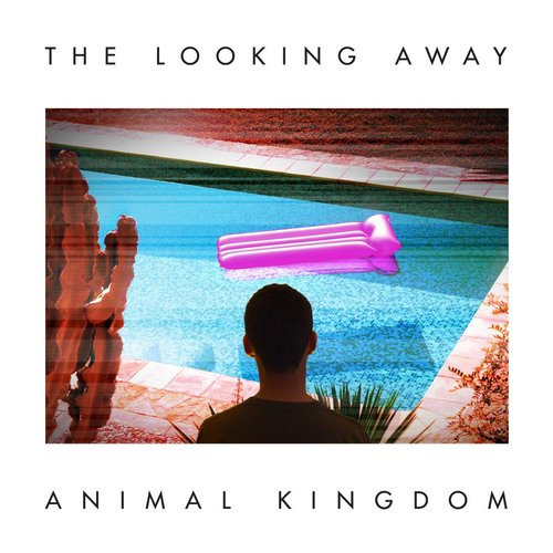 The Looking Away (10th Anniversary Edition)