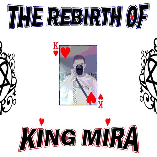 The Rebirth Of King Mira