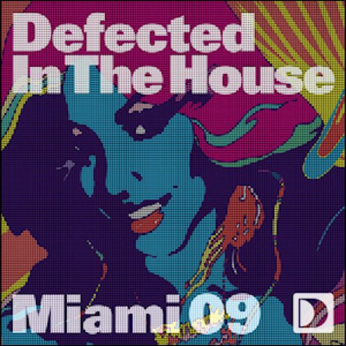 Defected In the House: Miami 09
