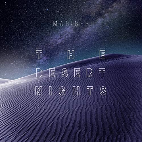 The Desert Nights - Single