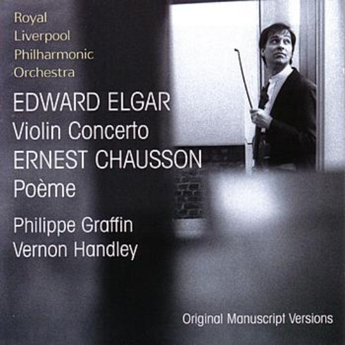 Elgar: Violin Concerto, Chausson: Poème