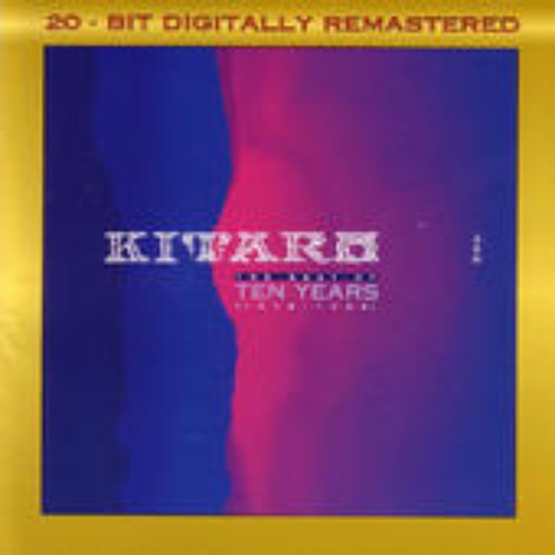 Kitaro: The Best of Ten Years (1976-1986)