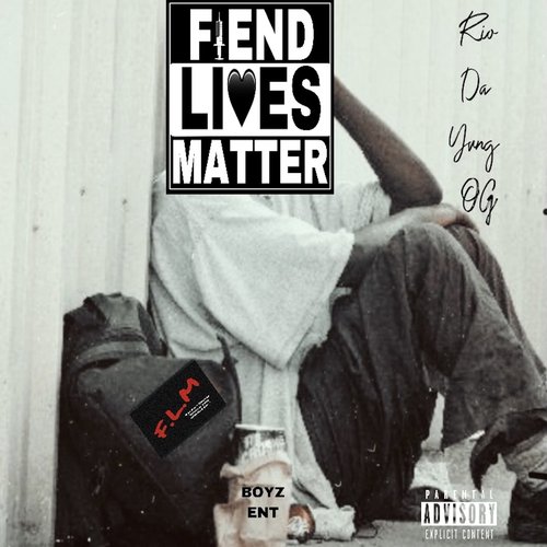 Fiend Lives Matter