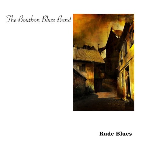 Rude Blues (Demo LP)