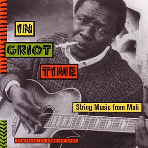 In Griot Time - String Music from Mali